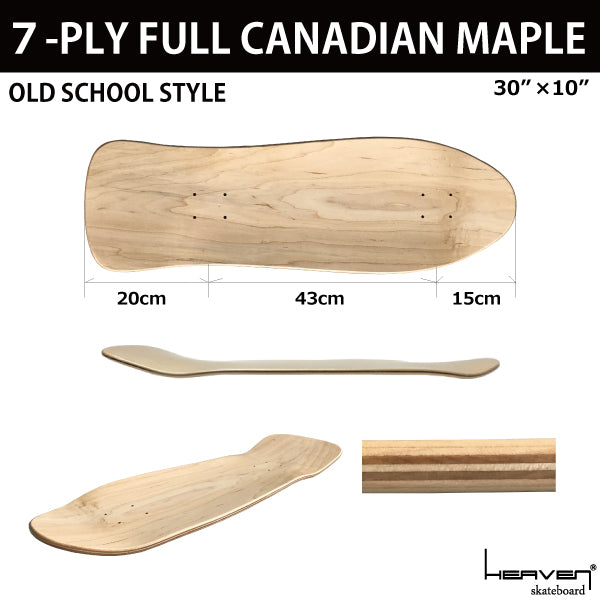 ブランクデッキ スケートボード オールドスクール 30×10 ヘブンスケボーデッキ 無地デッキ スケート SK8 SKATEBOARD スケボー組み立て カスタム カナディアンメイプル100% ドックタウン