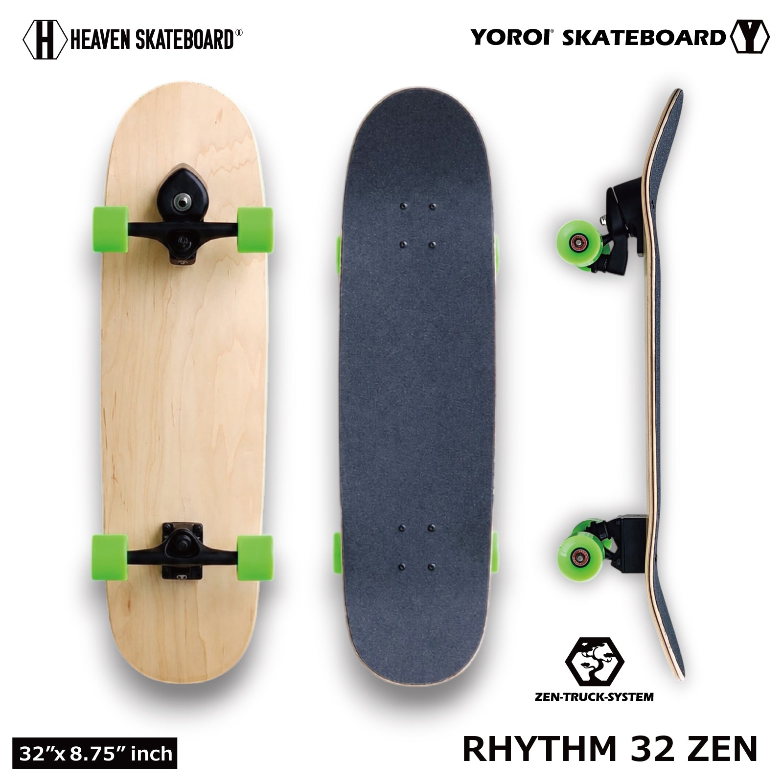 HEAVEN SKATEBOARD RHYTHM 32 ZEN リズム 32 ゼン 禅  YOROI ZENTRUCK ロンスケ サーフスケート クルーザー 楽しい ウェイクサーフィン練習用 スノボオフトレ スノーボード カービング バックサイドターン フロントサイドターン 初心者から上級者まで